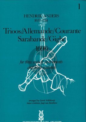 Amders Trioos Allemande Courante Sarabande et Gigue 1696 Vol.1 (3 Melody Instruments and BC)