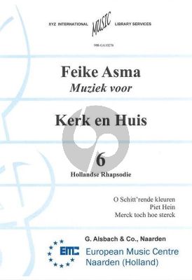 Kerk en Huis Vol. 6 Hollandse Rhapsodie voor Orgel