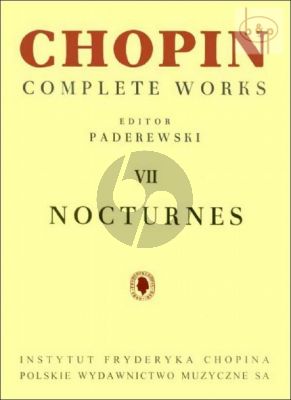Chopin Nocturnes for Piano (Paderewski) (Complete Works VII)
