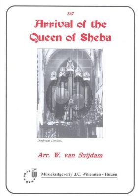 Handel Arrival of the Queen of Sheba Orgel (arr. W. van Suijdam)
