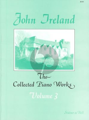 Ireland Collected Piano Works Vol.3