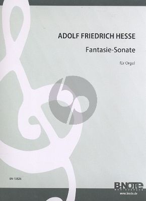 Hesse Orgelwerke Band 1 Fantasie-Sonate (Reinhard Kluth)