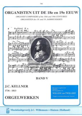 Organisten uit de 18e en 19e Eeuw Vol.5 Kellner (Willem van Twillert)