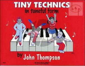 Tiny Technics in Tuneful Form for Piano