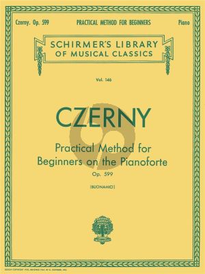 Czerny Practical Method for Beginners Op.599 for Piano (Edited by Giuseppe Buonamici)
