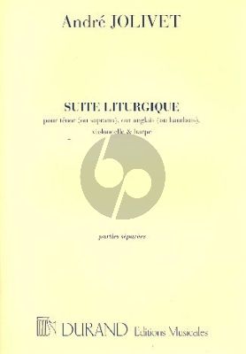 Jolivet Suite Liturgique Tenor ou Soprano-Cor Anglais-Violoncelle et Harpe (Parties)
