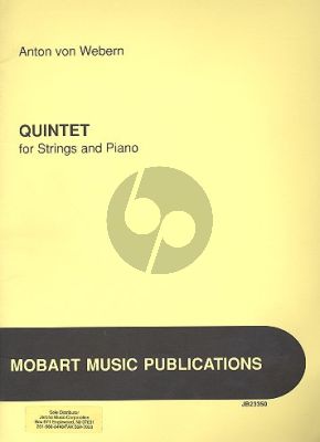 Webern Quintet Piano and Strings (2 Violins, Viola, Cello and Piano) Parts (Edited by Jacques-Louis Monod)