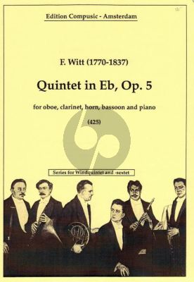 Witt Quintet E-flat Op.5 Oboe-Clar. [Bb]-Horn [Eb]- Bassoon and Piano (Pianoscore/Parts)