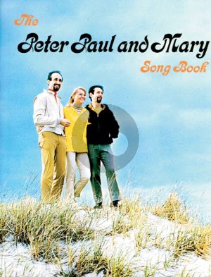 Peter, Paul and Mary Songbook Piano/Vocal/Guitar