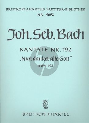 Bach Kantate BWV 192 Nun danket alle Gott Partitur