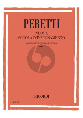 Peretti Nuova Scuola D Insegnamento Del Trombone Tenore Vol. 2