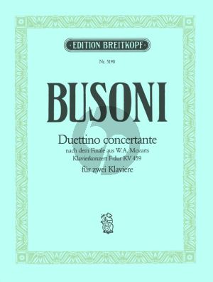 Busoni Duettino Concertante K B 88 for 2 Piano's (based on the Finale from W.A. Mozart's Piano Concerto in F major K.459)