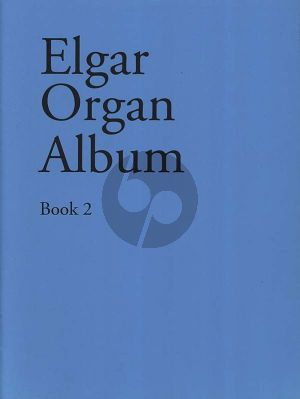 Elgar Organ Album Vol.2