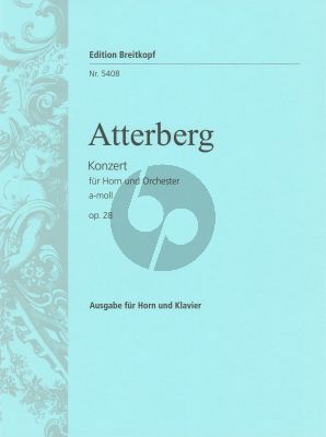 Atterberg Konzert a-moll Op. 28 Horn [F] und Orchester (Klavierauszug)