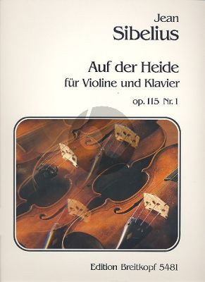 Sibelius Auf der Heide Op. 115 No. 1 Violine und Klavier