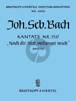 Bach Kantate BWV 150 Nach dir, Herr, verlanget mich (Partitur)