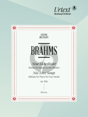 Brahms Neue Liebeslieder Op.65A for Piano 4 Hands (Walzer für Klavier zu vier Händen) (edited by Joachim Draheim)