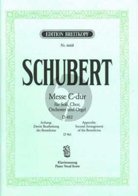 Messe in C dur D 452 Op. 48 mit einem zweiten Benedictus D 961 Solos-SATB-Orch Klavierauszug von Ulrich Haverkampf