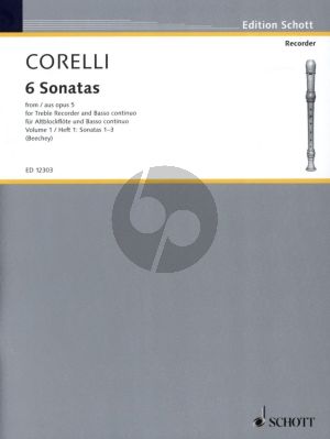 Corelli 6 Sonatas from Op.5 Vol.1 No.1 - 3 for Treble Recorder and Bc (edited by Gwilym Beechey)