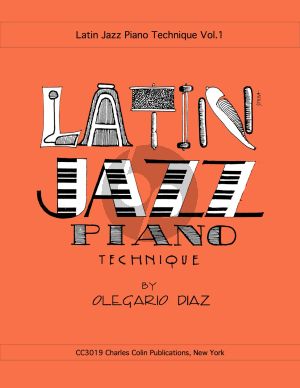 Diaz Latin Jazz Piano Technique Vol. 1