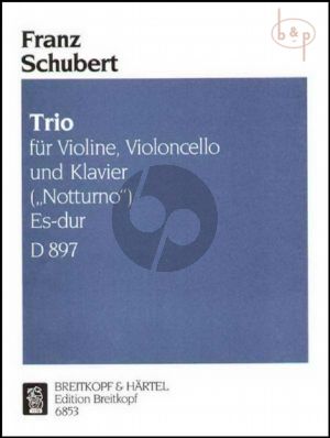 Schubert Trio "Notturno" Es-dur Op.Posth. D.897 (Violine-Violoncello-Klavier)