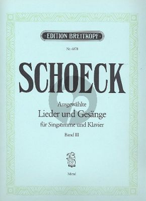 Schoeck Ausgewählte Lieder und Gesänge Vol.3 Mittel Stimme-Klavier (dt./engl./franz.)