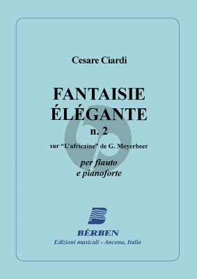 Ciardi Fantaisie élégante No. 2 sur "L'africaine" de G. Meyerbeer Flute and Piano