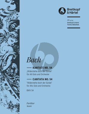Bach Kantate BWV 54 - Widerstehe doch der Sunde (Christian, ne'er let sin o'erpower thee) Klavierauszug (deutsch/englisch)