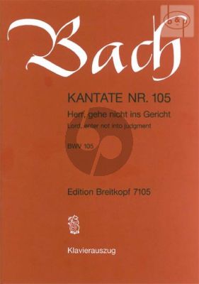 Bach Kantate No.105 BWV 105 - Herr, geh nicht ins Gerecht (Lord, enter not into Judgement) (Deutsch/Englsich) (KA)