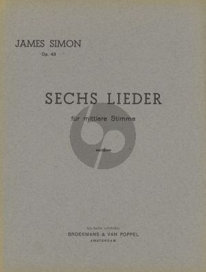 James Simon 6 Liederen Op.43 (Mittlere Stimme) (German)