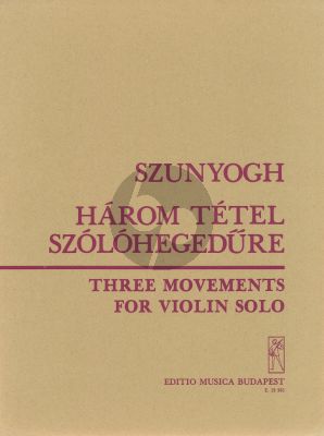 Szunyogh 3 Movements Violin solo