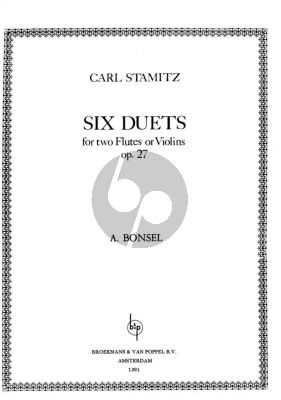 Stamitz  6 Duets Op.27 for 2 Flutes or 2 Violins (Edited by Adriaan Bonsel)