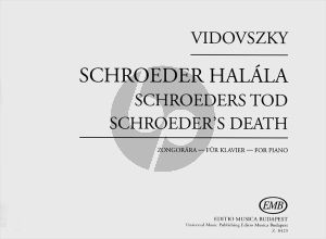 Vidovszky Schroeder's Death for prepared piano