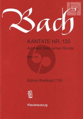 Bach Kantate No.135 BWV 135 - Ach Herr, mich armen Sunder (Deutsch) (KA)