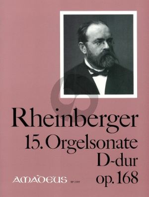 Rheinberger Sonate No.15 D-dur Opus 168 Orgel (Bernhard Billeter)