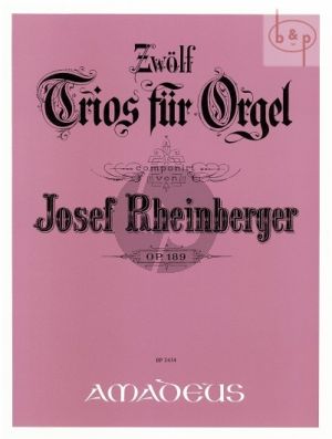 12 Trios fur Orgel Op.189