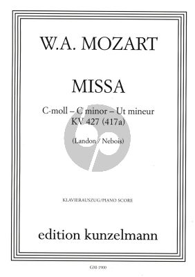 Mozart Missa c-Moll KV 427 Soli-Chor-Orchester (Klavierauszug) (H.C. Robbins Landon / Nebois)