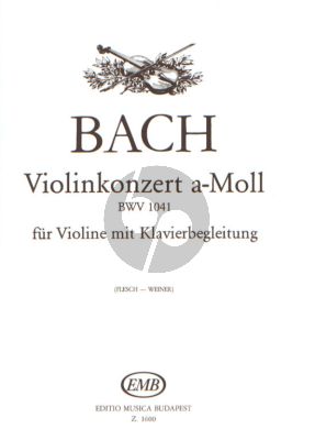 Bach Concerto a-minor BWV 1041 Violin-Piano (edited by Carl Flesch and Leo Weiner)