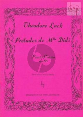 Preludes de Mlle Didi Op.85