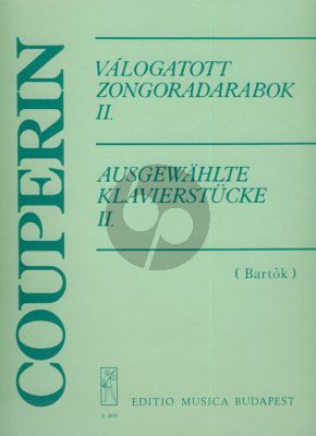 Couperin Selected Piano Pieces Vol.2 (Selection and notes by Bartok)