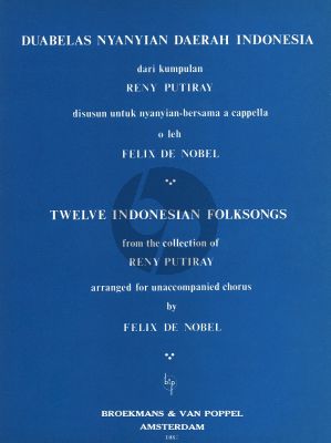 Nobel 12 Indonesian Folksongs for SATB Score