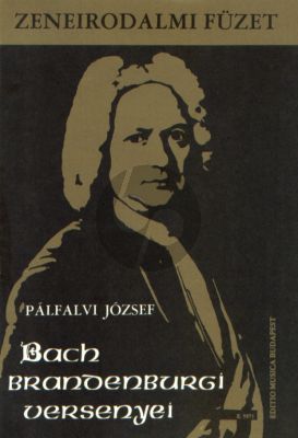 Palfalvi The Brandenburg Concertos by J.S. Bach