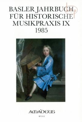 Jahrbuch fur Historische Musikpraxis Vol. 9: 1985