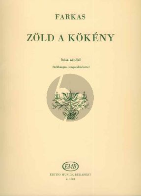 Farkas 20 Hungarian Folksongs ('Zold a Kokeny') for Voice and Piano