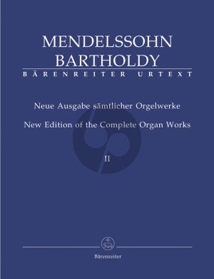 Mendelssohn Samtliche Orgelwerke Vol. 2 (Christoph Albrecht) (Barenreiter-Urtext)