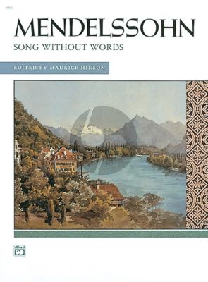 Mendelssohn Songs without Words Piano solo (edited by Maurice Hinson)