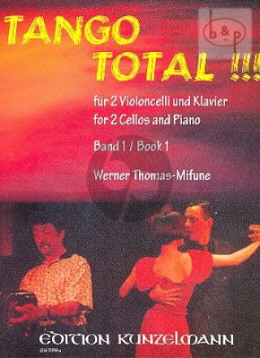 Tango Total!!! Vol.1 2 Violoncellos-Piano