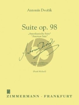 Dvorak Suite "Amerikanische Suite" Op.98 Flöte und Klavier (Frank Michael)