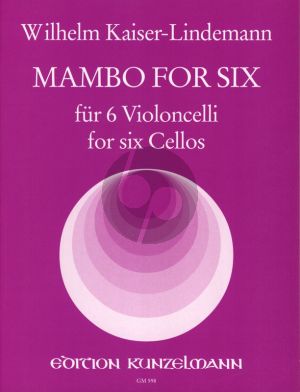 Kaiser Lindemann Mambo for Six for 6 Violoncellos Score and Parts