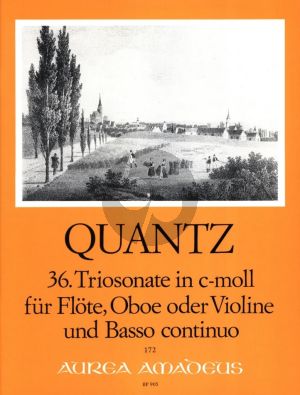 Quantz Triosonate No.36 c-moll QV2 Anh.5 fur Flute-Oboe [Violine] und Bc Partitur und Stimmen (edited by Christine Gevert)